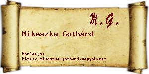 Mikeszka Gothárd névjegykártya
